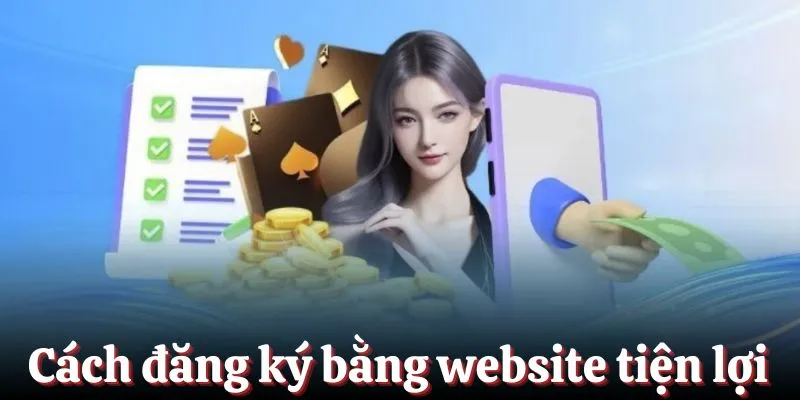 Cách đăng ký bằng website tiện lợi