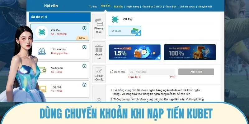 Dùng chuyển khoản khi nạp tiền Kubet
