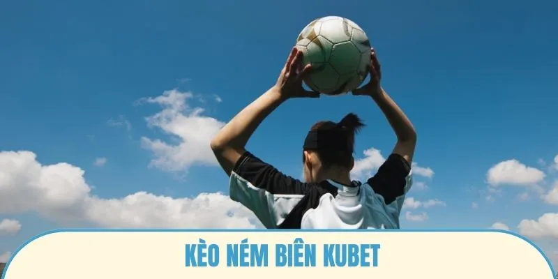 ảnh đại diện kèo ném biên