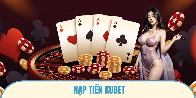 ảnh đại diện nạp tiền kubet